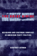 The Great Divide: Religious and Cultural Conflict in American Party Politics