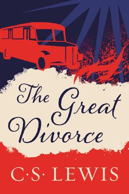 The Great Divorce - Lewis, C S