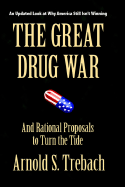 The Great Drug War