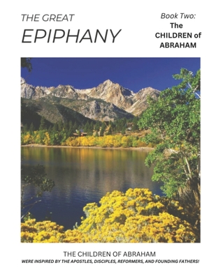 The Great Epiphany - The Children of Abraham - Conroy, Heather (Editor), and Beachy, Wayne