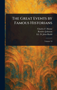 The Great Events by Famous Historians