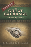 The Great Exchange: Bound by Blood