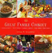 The Great Family Cookout: 300 Down-Home Dishes That Taste Great Outdoors