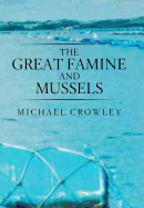 The Great Famine and Mussels