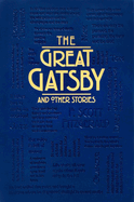 The Great Gatsby and Other Stories