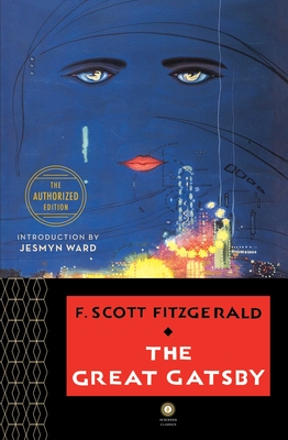 The Great Gatsby: The Only Authorized Edition - Fitzgerald, F Scott