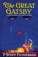 The Great Gatsby: The Original 1925 Edition ( A Classic Novel By F. Scott Fitzgerald)