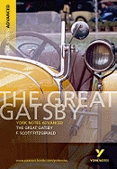 The Great Gatsby: York Notes Advanced: everything you need to study and prepare for 2025 assessments and 2026 exams