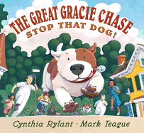 The Great Gracie Chase: Stop That Dog!: Stop That Dog!