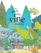 The Great Green Vine Invention