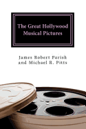 The Great Hollywood Musical Pictures