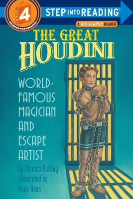 The Great Houdini: World Famous Magician & Escape Artist - Kulling, Monica