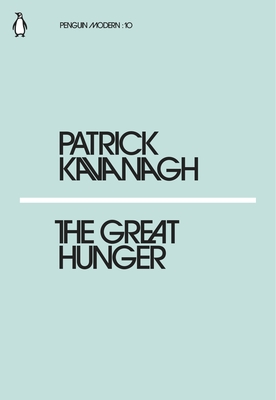 The Great Hunger - Kavanagh, Patrick