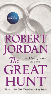 The Great Hunt: Book Two of 'The Wheel of Time' - Jordan, Robert