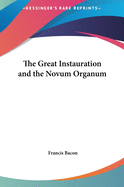 The Great Instauration and the Novum Organum