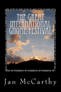 The Great International Gnome Festival