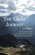 The Great Journey: An Allegory