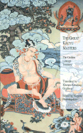 The Great Kagyu Masters - Huckenpahler, Victoria (Editor), and Gyaltsen, Khenpo K, and Gyaltsen, Hhenpo Konchog (Translated by)