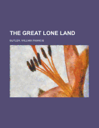 The Great Lone Land