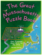 The Great Massachusetts Puzzle Book: Over 75 Puzzles about Life in the Bay State
