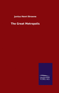 The Great Metropolis