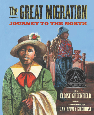 The Great Migration: Journey to the North - Greenfield, Eloise