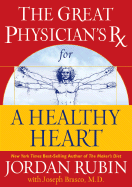 The Great Physician's RX for a Healthy Heart