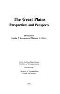 The Great Plains: Perspectives & Prospects - Lawson, Merlin P (Editor), and Baker, Maurice E (Editor)