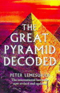The Great Pyramid Decoded - Lemesurier, Peter