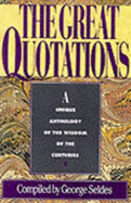 The Great Quotations - Seldes, George, and George, Melanie, and Kensington (Producer)