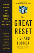 The Great Reset: How New Ways of Living and Working Drive Post-Crash Prosperity