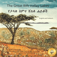 The Great Rift Valley Lakes: The Wildlife of Ethiopia In Amharic and English