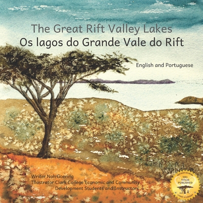 The Great Rift Valley Lakes: The Wildlife Of Ethiopia In Portuguese and English - Ready Set Go Books, and Kurtz, Caroline (Editor)