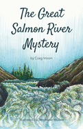 The Great Salmon River Mystery: Another Lucky Penny Detective Adventure