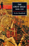The Great Siege: Malta 1565