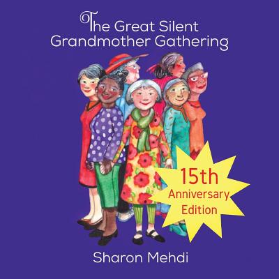 The Great Silent Grandmother Gathering - Mehdi, Sharon