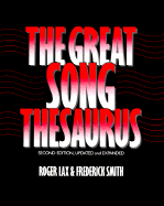 The Great Song Thesaurus - Lax, Roger, and Smith, Frederick