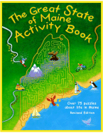 The Great State of Maine Activity Book: Over 75 Puzzles about Life in Maine