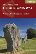 The Great Stones Way: Avebury, Stonehenge and Salisbury