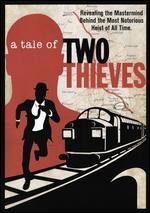 The Great Train Robbery: A Tale of Two Thieves