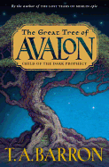 The Great Tree of Avalon: Child of the Dark Prophecy