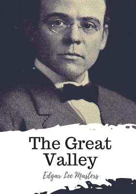 The Great Valley - Masters, Edgar Lee