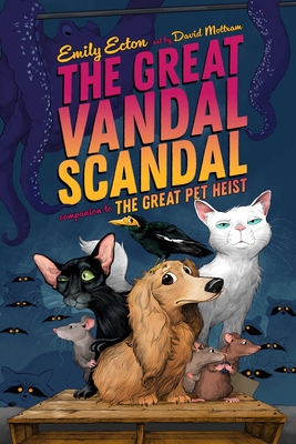 The Great Vandal Scandal - Ecton, Emily