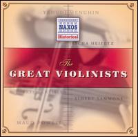 The Great Violinists - Adolf Busch (violin); Albert Sammons (violin); Alfred Cortot (piano); Bronislaw Huberman (violin); Fritz Kreisler (violin);...