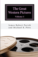 The Great Western Pictures: Volume 1