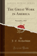 The Great Work in America, Vol. 3: November, 1927 (Classic Reprint)