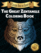 The Great Zentangle Coloring Book: A Coloring Book for Grown-ups