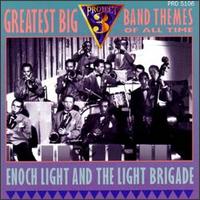 The Greatest Big Band Themes of All Time - Enoch Light and the Light Brigade