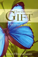 The Greatest Gift: A Return to Hope