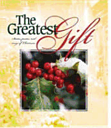 The Greatest Gift